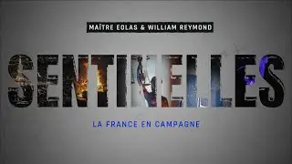 Hommage &agrave; Ma&icirc;tre Leclerc + Affaire Durov - Sentinelles  Ep. 10  | Ma&icirc;tre Eolas & William Reymond