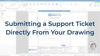 A Minute with Mike: Submitting a Support Ticket Directly From Your Drawing