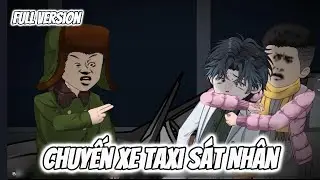 Full Version | Chuyến Xe Taxi S&aacute;t Nh&acirc;n