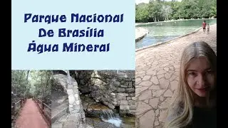 Trilhas E Piscinas Naturais Do Parque Nacional De Brasília - Água Mineral