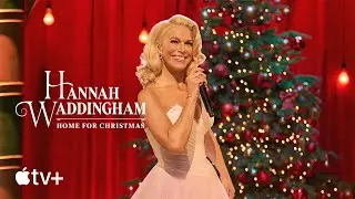 Hannah Waddingham: Home For Christmas &mdash; Official Trailer | Apple TV