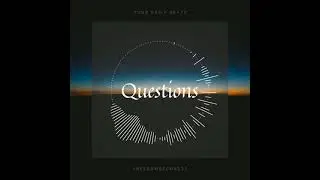 [Free] Storytelling Type Beat 2021 - ''Questions'' Inspiring Piano Hiphop Instrumental