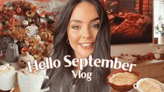Hello September | Decorate for Autumn, Next Home Decor Haul, PSL Starbucks & Baking | Fall Vlog 2025