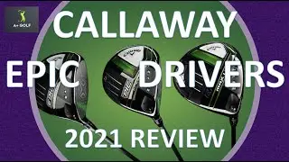 CALLAWAY EPIC DRIVER REVIEW | EPIC SPEED, MAX & MAX LS GOLF DRIVER COMPARISON