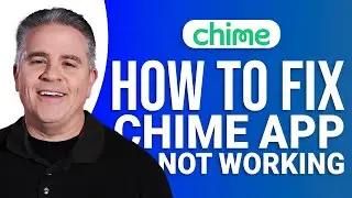 Как исправить неработающее приложение Chime: быстро и просто!