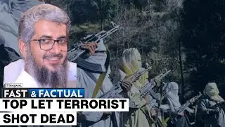Fast and Factual LIVE: LeT Chief Hafiz Saeed Aide Abu Saifullah Shot Dead in Pakistan | N18G
