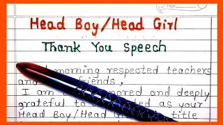 Best Thank You Speech for Head Boy / Head Girl | After Winning School Election | Vote of Thanks