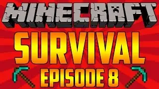 CALL THE FIRE DERPARTMENT - Minecraft Survival Series W/ DJDeem17 - Episode 8