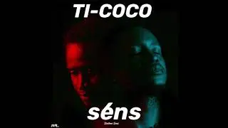 SIXIÈME SENS - Ti Coco