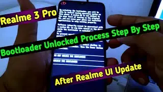 How To Unlock Bootloader Of Realme 3 Pro After Realme UI Update |After Realme UI Bootloader Unlocked