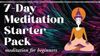 Meditation for Beginners INTRO (AUDIO) | 7-DAY Starter Pack (UNDER 10mins) | Meditation with Dena