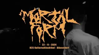 MORTAL FORM (Full Set) - 22/11/2024
