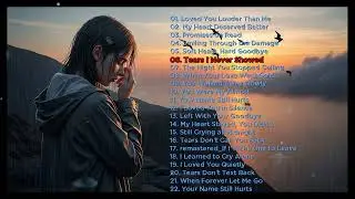 heartbreak songs 2026 | when love isn't enough