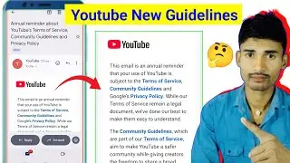 Annual reminder about youtube&rsquo;s terms of service community guidelines and privacy policy kya hai 