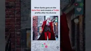 When Santa goes on the Keto Diet and creates a Tinder profile after his divorce 🎅🎄#shorts
