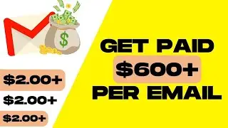 Get Paid $600 For Every Email You Send WITH GOOGLE! | Make Money Online 2022
