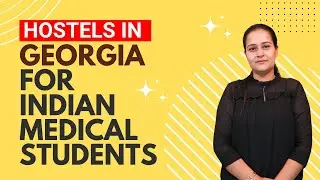MBBS in Georgia | Hostels in Georgia for Indian Students | Girls Hostel | Boys Hostel Georgia