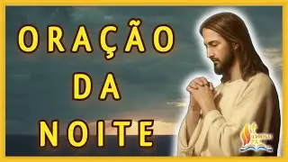 13/01/2026 ORA&Ccedil;&Atilde;O da NOITE Senhor, me cubra de confian&ccedil;a para ter um BOM SONO e DORMIR TRANQUILO