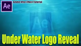 Underwater Logo Reveal After Effects Tutorial | Logo intro in after effects