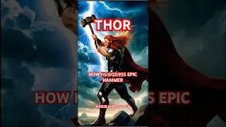 How Thor Got His Epic Hammer (Thanks to Loki's Prank!)