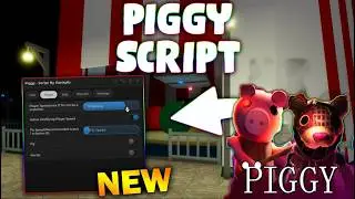 *NEW* Piggy Script (PASTEBIN 2026) (GODMODE, ESP MONSTER, AUTOFARM, SPEED, TELEPORT, AUTO WIN)