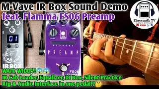 M-Vave IR Box + Flamma FS06 Preamp Demo | M-Vave IR Cab Loader, Equalizer and DI Box in one pedal!