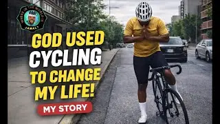 I Started Cycling for Fun. Then God Used It to Save Me