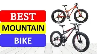 TOP 10 Best Mountain Bike in 2022