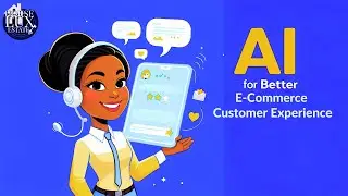 How To Use AI To Enhance Customer Experience IN E-Commerce