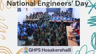 GHPS Hosakerehalli Celebrates National Engineers' Day | ISPF