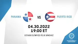 20222 Concacaf Womens Under-17 Championship | Panama vs Puerto Rico