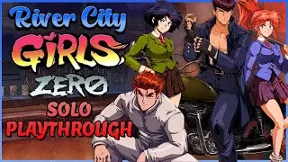 River City Girls Zero Playthrough - Solo - No Commentary