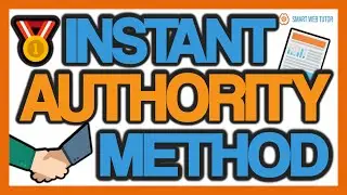 🔵 INSTANT AUTHORITY Method - Build Instant Authority Online