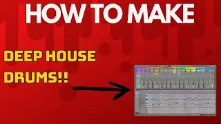 How To Make Deep House Drums | Ableton Live 10 Tutorial