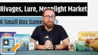 6 More Small Box Game Reviews - Rivages, Moonlight Market, Lure & More!