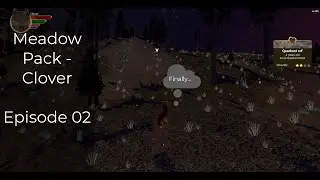 Meadow Pack - Clover - Episode 02 - Trouble With Mates