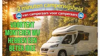 #010 Voortent aan je luifel goed idee?? Wij hebben een beter idee!!