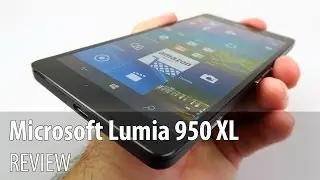 Microsoft Lumia 950 XL Review (Windows 10 Mobile Flagship With Anniversary Update)