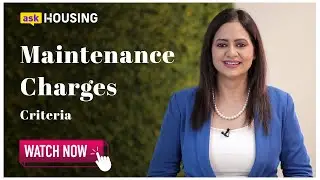 How are Maintenance Charges Calculated? | askhousing discusses 'Maintenance Charges' | Housing.com