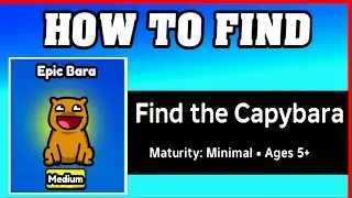 How To Find EPIC BARA in FIND THE CAPYBARA [ROBLOX] [Update] [walkthrough]