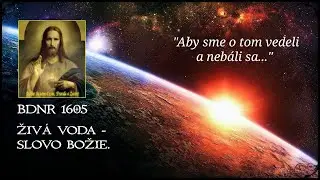 Bertha Dudde 1605 Živ&aacute; Voda - Slovo Božie.