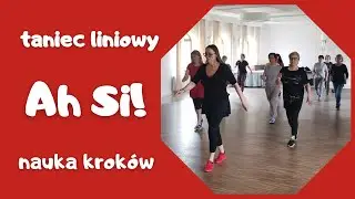 Ah Si! - prosty taniec liniowy dla początkujących - nauka krok po kroku