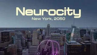 NeuroCity - Futuristic Smart City Vision of New York in 2050