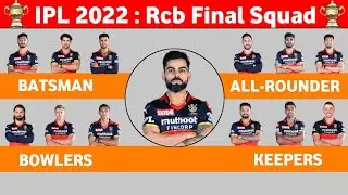 IPL 2022 - Rcb Squad 2022 || Royal Challengers Bangalore Squad IPL 2022