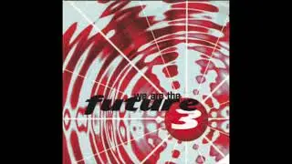 Future 3 - We Are The Future 3 (Full Album) - 1995