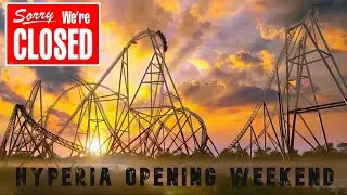 HYPERIA OPENING WEEKEND HYPERIA CLOSED !!!