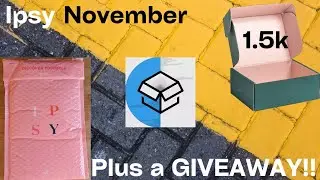 Ipsy November + Appreciation Giveaway! Road to 1.5k!