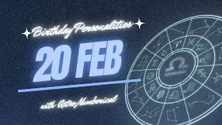 20 February Zodiac Horoscope: Birthday Personality & Traits Revealed