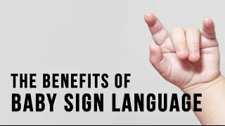 Baby Sign Language - Experts Explain the Value of Teaching it