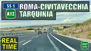 ROMA - CIVITAVECCHIA - TARQUINIA | Via Aurelia - Autostrada A12 Tirrenica  | REAL TIME